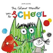 The Colour Monster Goes to School