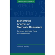 Econometric Analysis of Stochastic Dominance Concepts, Methods, Tools, and Applications