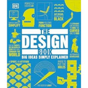 The Design Book: Big Ideas Simply Explained