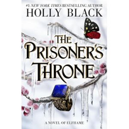  The Prisoner's Throne - Holly Black
